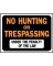 9x12 No Hunt/Tresp Sign
