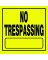 11x11 No Trespassing Yellow Sign