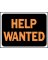 9x12 Help Wanted Sign          *