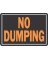 10x14 No Dumping Sign