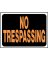 9x12 No Trespass Sign