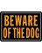 10x14 Beware/Dog Sign