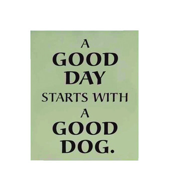 HLMRK GOOD DAY/GOOD DOG