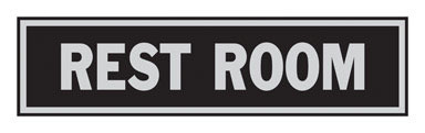 SIGN REST ROOM 2X8" ALUM