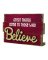 SIGN BELIEVE WOOD 6X9.5"