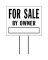 LETRERO FOR SALE BY OWNER