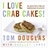 I LOVE CRAB CAKES COOKBOOK