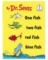 DR SUESS ONE FISH TWO FISH
