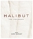 HALIBUT: THE COOKBOOK