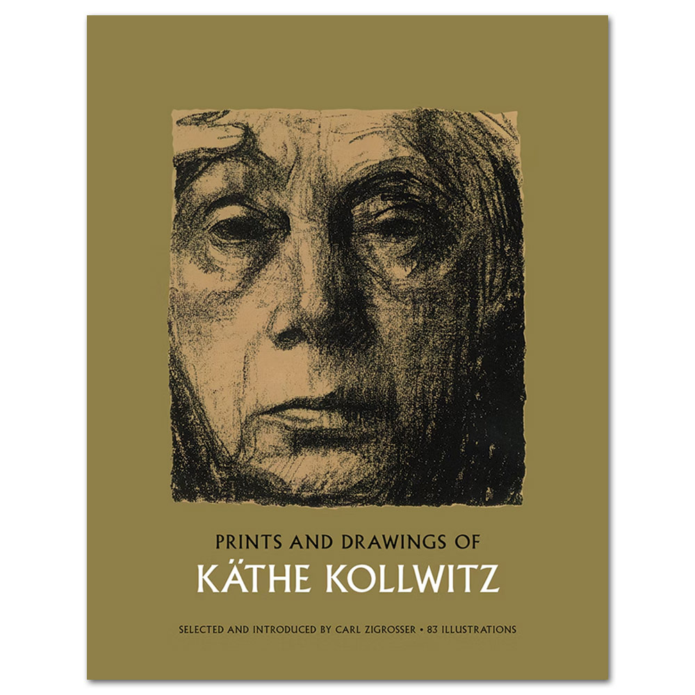 Prints and Drawings of Kaethe Kollwitz