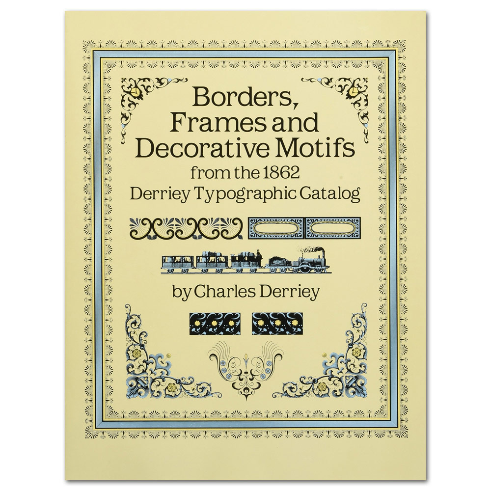 Borders, Frames and Decorative Motifs from the 1862