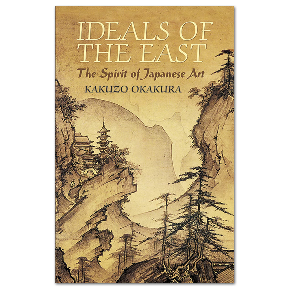 Ideals of the East: The Spirit of Japanese Art