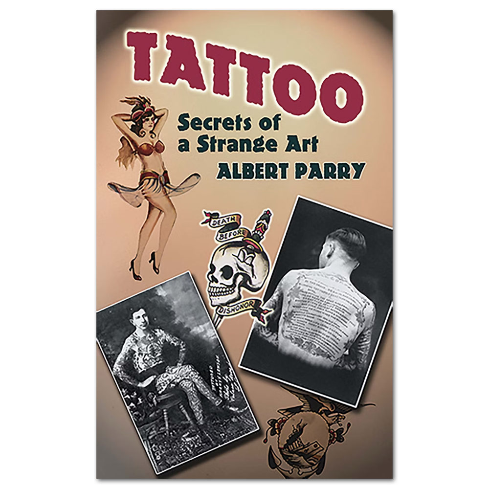 Tattoo: Secrets of a Strange Art