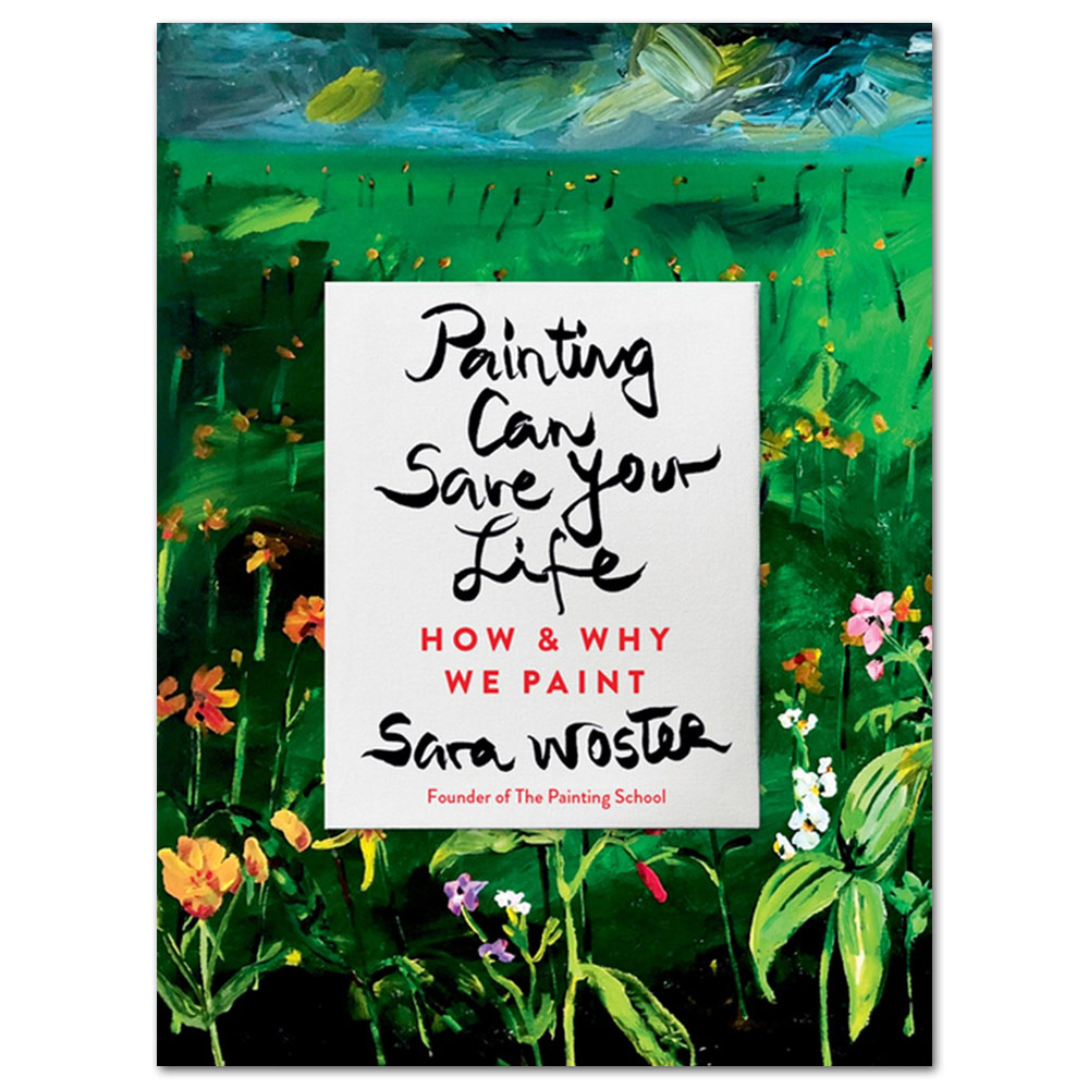 Painting Can Save Your Life: How and Why We Paint