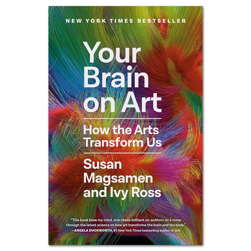 Your Brain on Art: How the Arts Transform Us