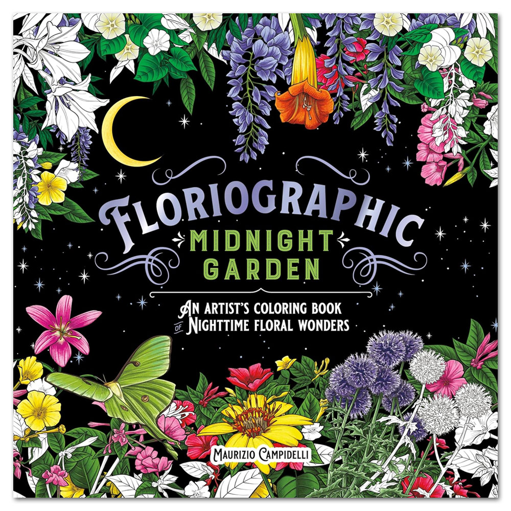 Floriographic: Midnight Garden: An Artist's Coloring Book