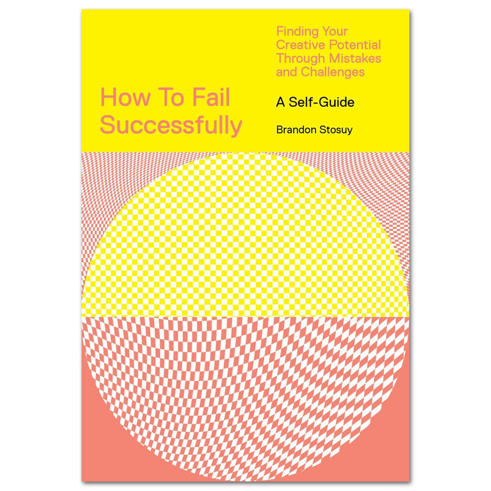 How to Fail Successfully