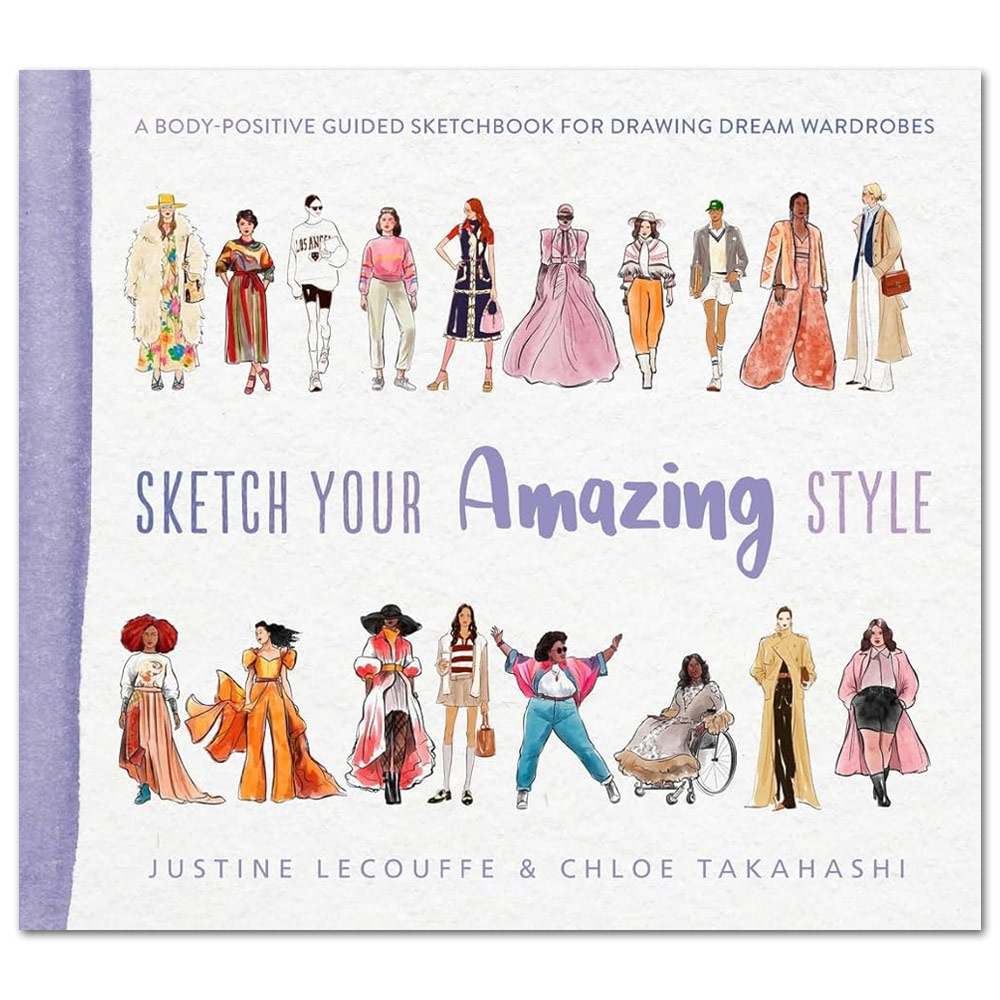 Sketch Your Amazing Style: A Body-Positive Guided Sketchbook
