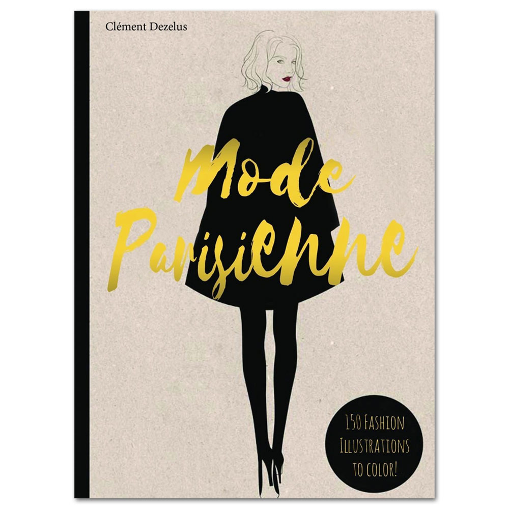 Mode Parisienne: A Fashion Coloring Book