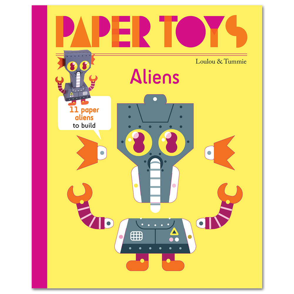 Paper Toys: Aliens: 11 Paper Aliens to Build