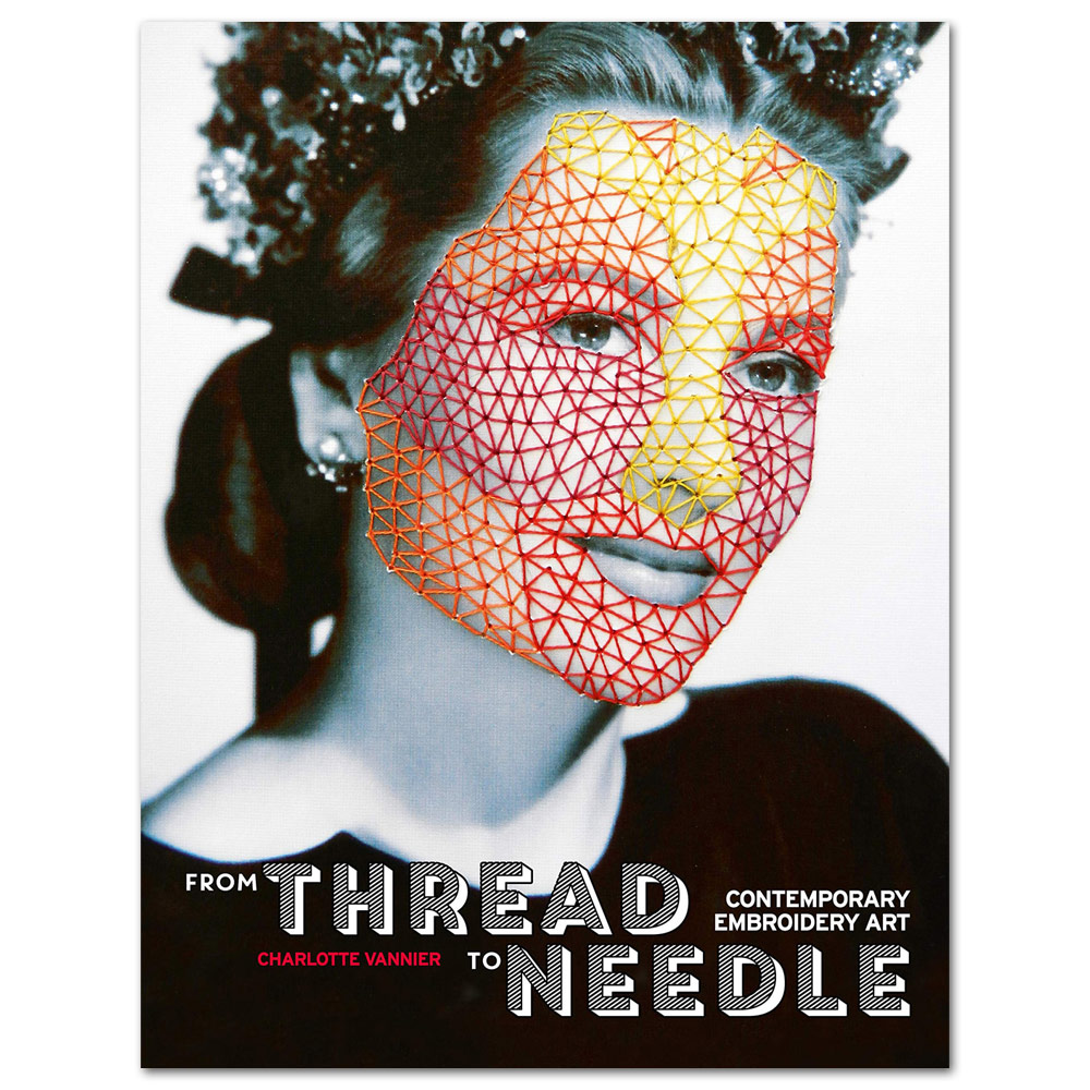 From Thread to Needle: Contemporary Embroidery Art