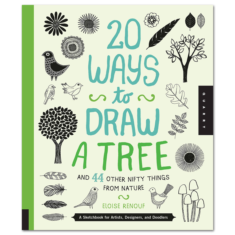 20 Ways to Draw a Tree and 44 Other Nifty Things from Nature