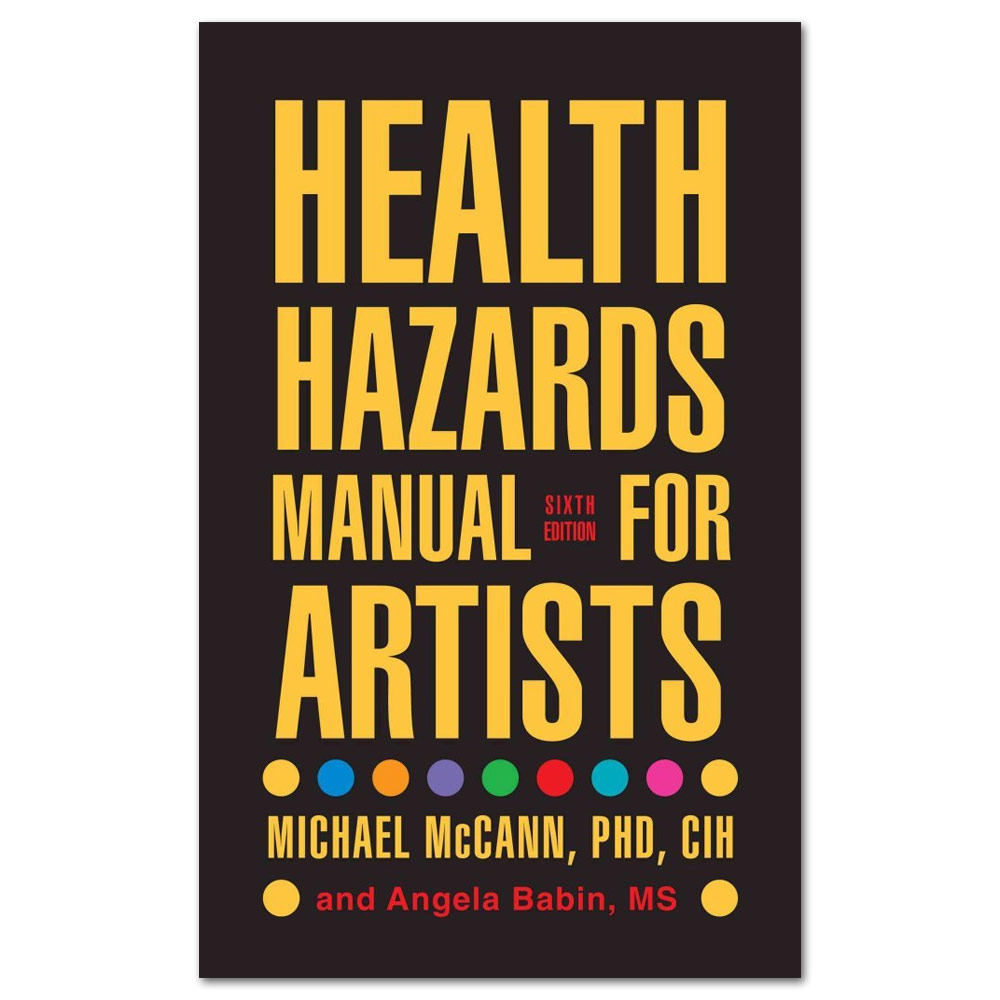 Health Hazards Manual For Artists