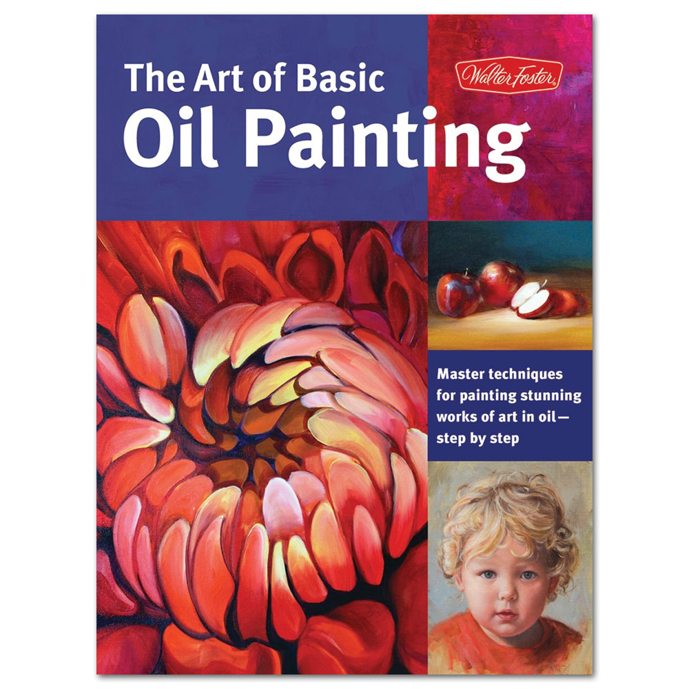 The Art of Basic Oil Painting
