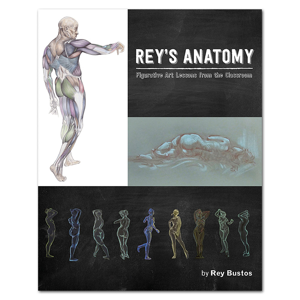 Rey's Anatomy: Figurative Art Lessons From The Classroom