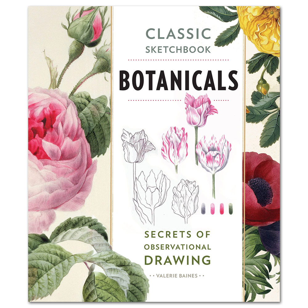Classic Sketchbook Botanicals: Secrets of Observational Drawing