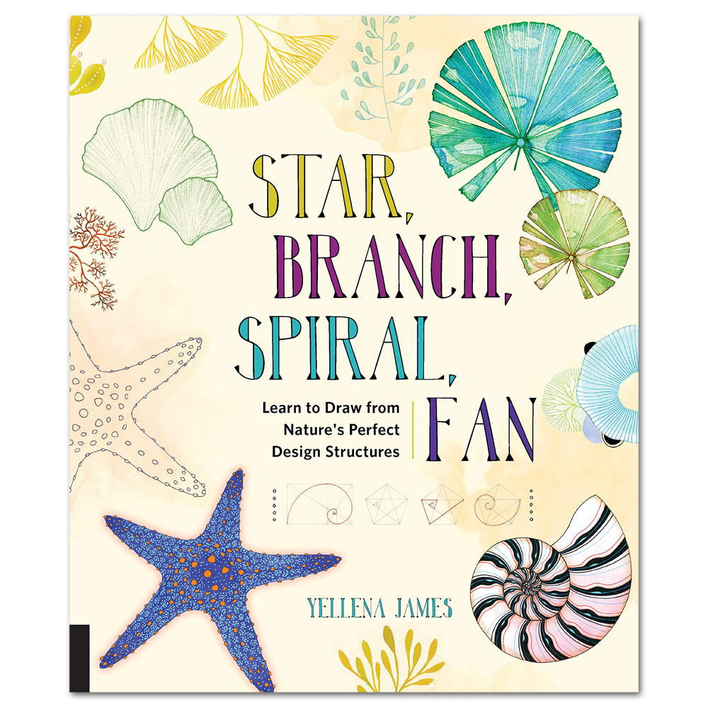 Star, Branch, Spiral, Fan: Learn to Draw from Nature's Perfect Design