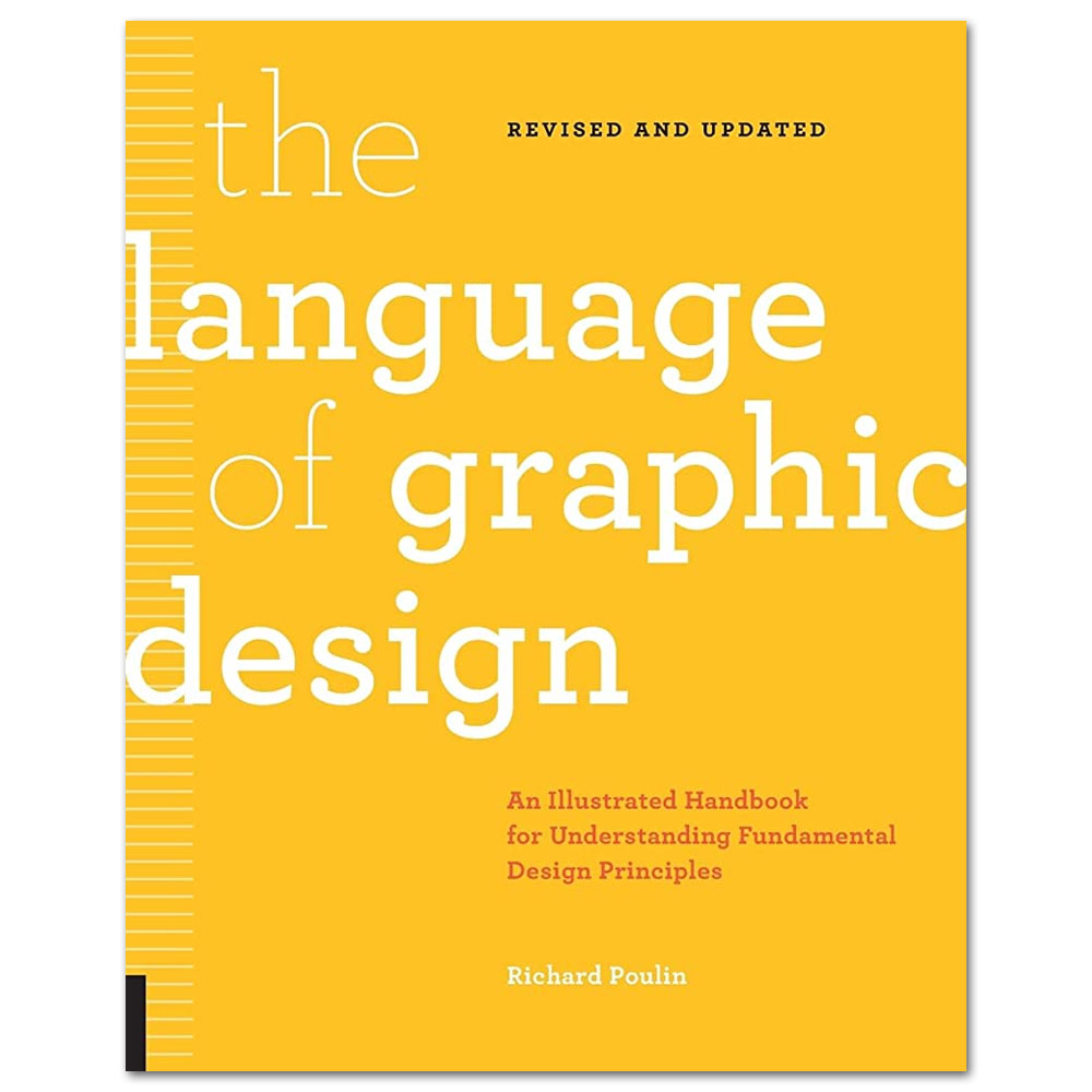 The Language of Graphic Design Revised and Updated