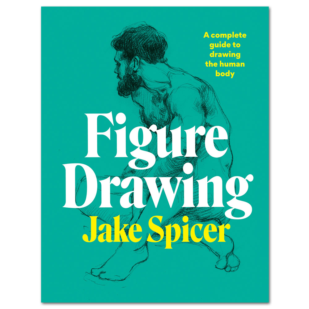 Figure Drawing: A Complete Guide to Drawing the Human Body