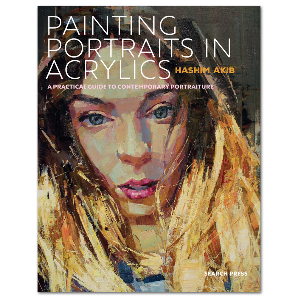 Painting Portraits in Acrylic: A Practical Guide to Contemporary Portraiture