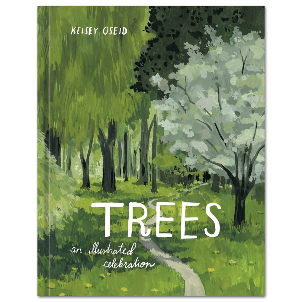 Trees: An Illustrated Celebration