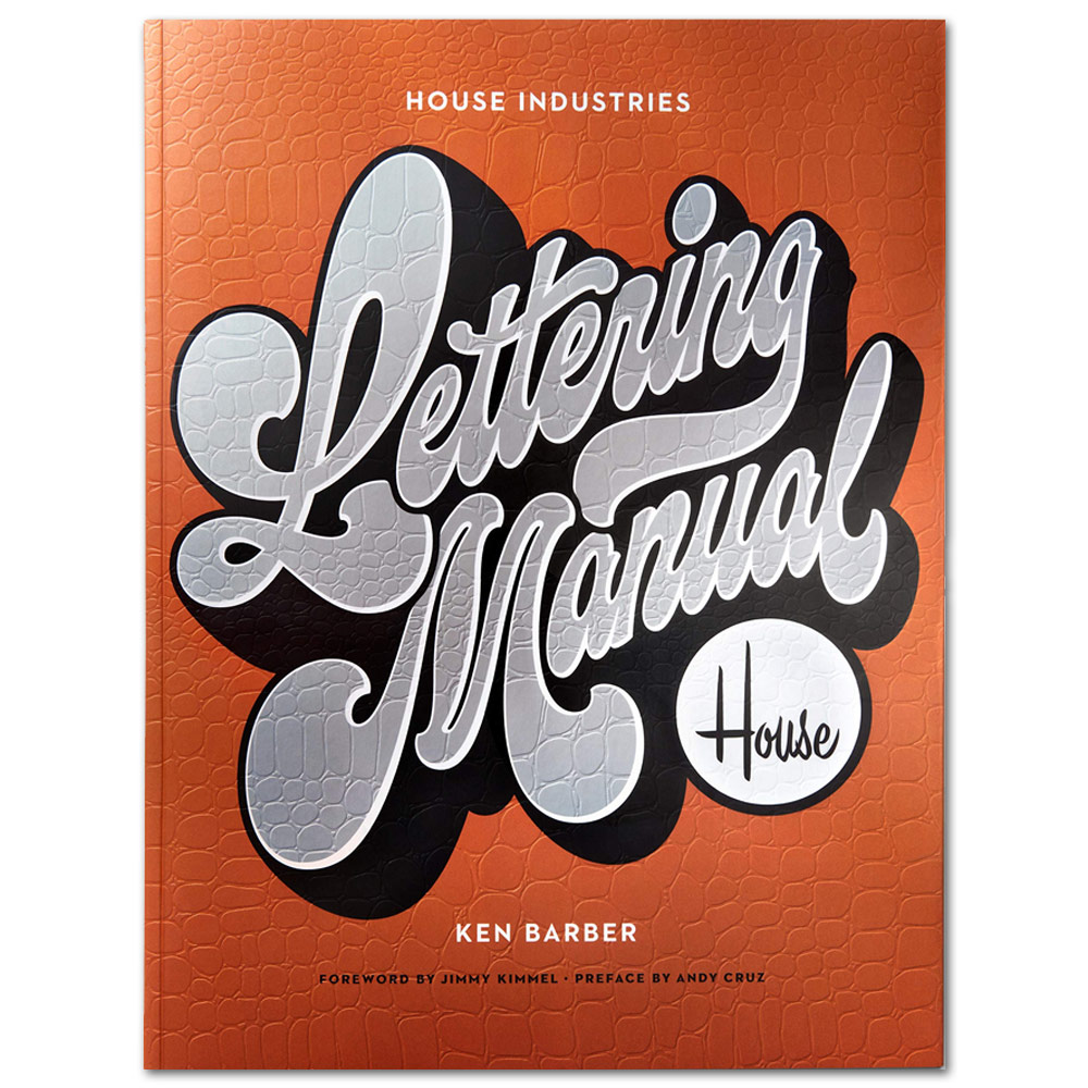 House Industries Lettering Manual