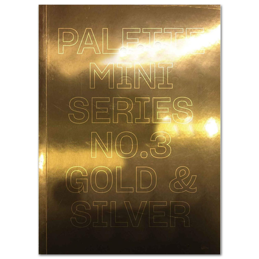 PALETTE Mini Series No. 3: Gold & Silver