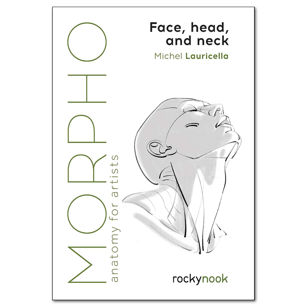 Morpho: Face, Head, and Neck: Anatomy for Artists