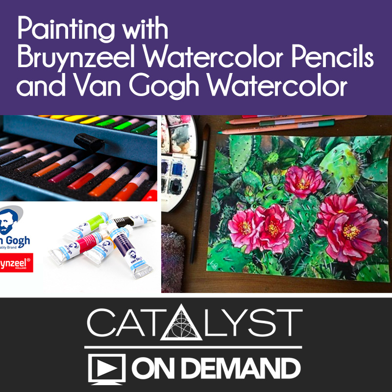 On Demand Class: Bruynzeel Watercolor Pencils and Van Gogh Watercolor