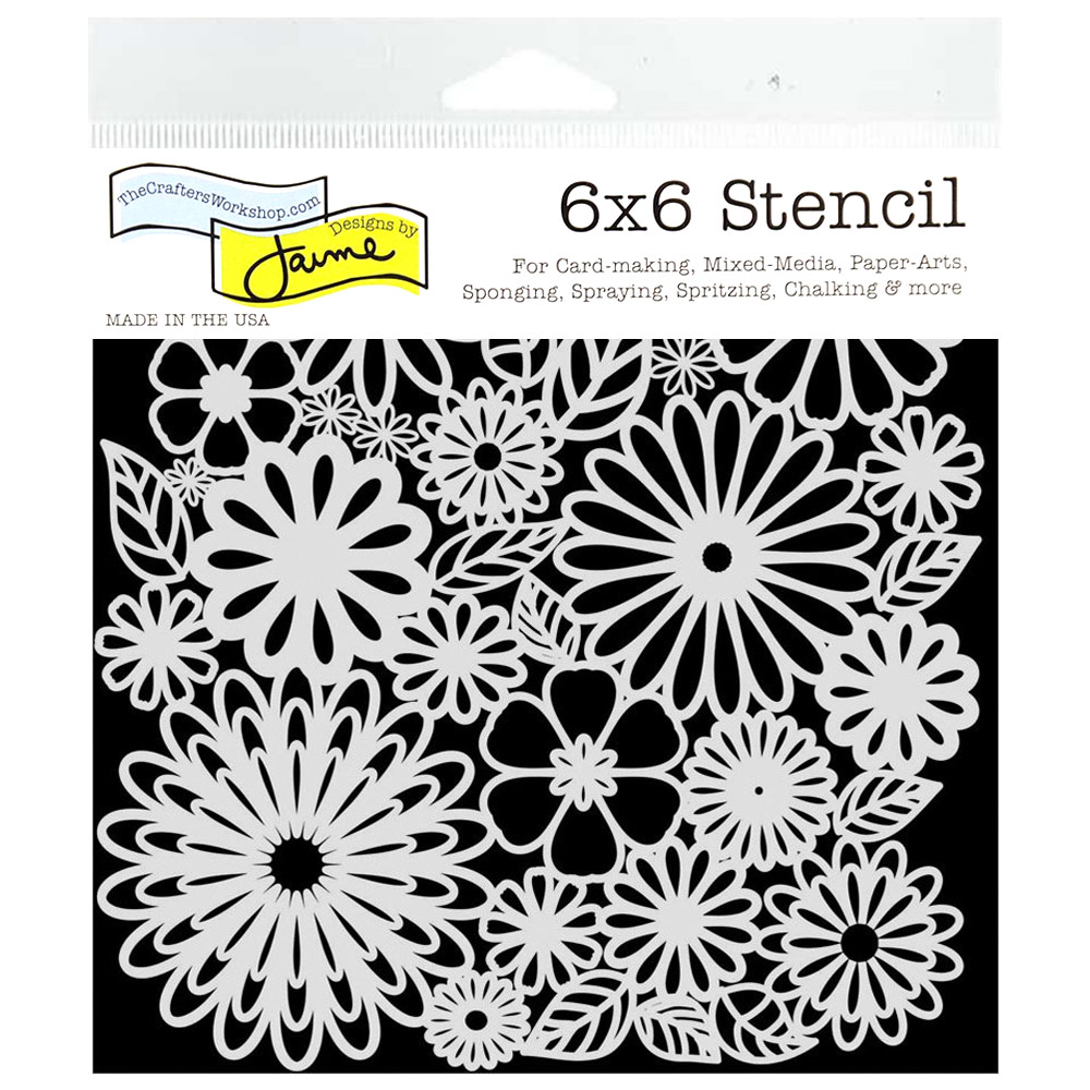 The Crafter's Workshop Designs By Jamie Stencil 6"x6" Flower Frenzy
