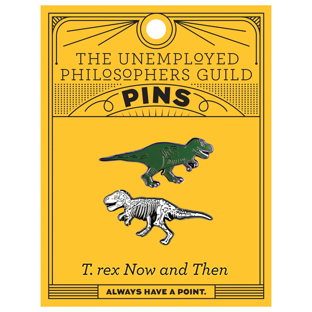 Unemployed Philosophers Guild Enamel Pins T-Rex Now & Then