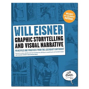 Will Eisner: Graphic Storytelling & Visual Narrative