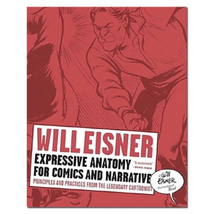 Will Eisner: Expressive Anatomy for Comics and Narrative