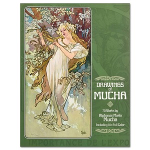 Drawings of Mucha: 70 Works by Alphonse Marie Mucha