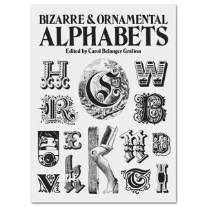 BIZARRE & ORNAMENTAL ALPHABETS