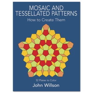 Mosaic and Tessellated Patterns: How to Create Them with 32 Plates to Color