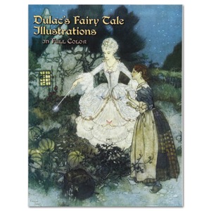 Dulac's Fairy Tale Illustrations: In Full Color