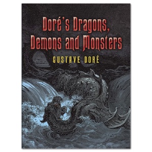 Dore's Dragons, Demons and Monsters