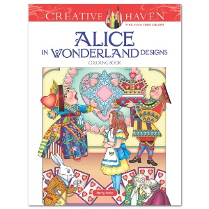 Creative Haven Alice in Wonderland Designs Coloring Book