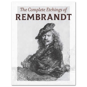 The Complete Etchings of Rembrandt